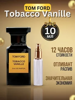 Масляные духи Tom Ford Tobacco Vanille