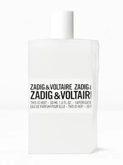 Парфюм Zadig & Voltaire This is Her Задиг духи