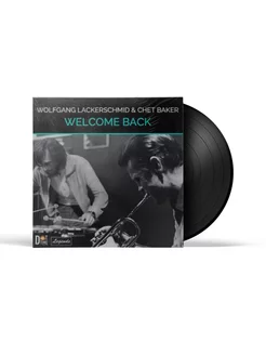 Chet Baker & Wolfgang Lackerschmid - Welcome Back (LP)