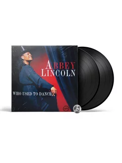 Abbey Lincoln - Who Used To Dance (2LP) 2023