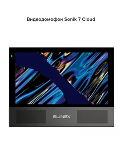 Монитор видеодомофона Slinex Sonik 7 Cloud, 7" (черный) Slinex 242856425 купить за 18 720 ₽ в интернет-магазине Wildberries