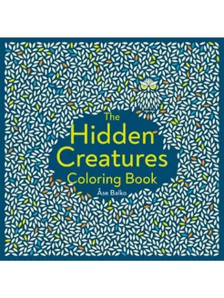 The Hidden Creatures Coloring Book