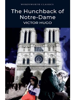 The Hunchback of Notre-Dame Книга на Английском