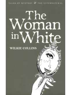 The Woman in White Книга на Английском