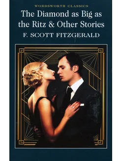 Diamond as Big as the Ritz & Other Stories