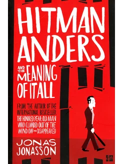 Hitman Anders & the Meaning of It All