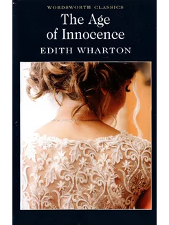 The Age of Innocence Книга на Английском