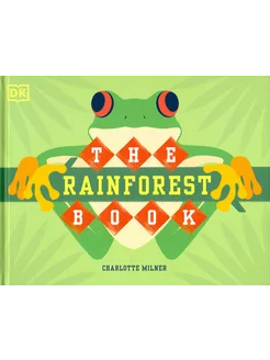 The Rainforest Book Книга на Английском