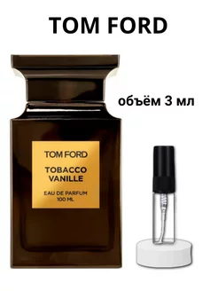 Духи парфюмерная вода TOBACCO VANILLE