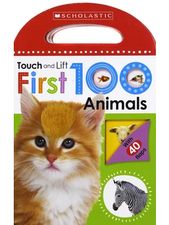 First 100 Animals (touch & lift board book)