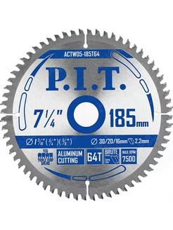 Диск пильный по алюминию 185x30 20 16x2 64T ACTW05-185T64 P.I.T. 245719962 купить за 713 ₽ в интернет-магазине Wildberries