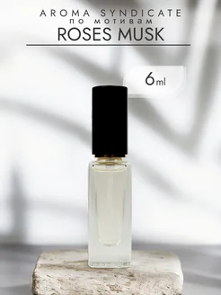 Духи по мотивам Roses Musk 6мл