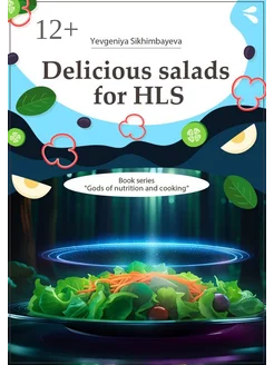 Delicious salads for HLS