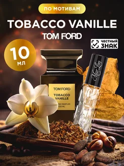 Парфюмерная вода Tom Ford Tobacco Vanille