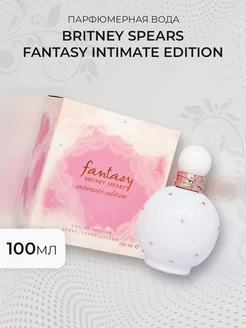 Britney Spears Fantasy Intimate Edition 100ml Женская парфюмерия 50-125мл 247686103 купить за 777 ₽ в интернет-магазине Wildberries