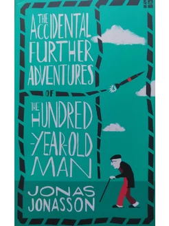 The Accidental Further Adventures of the Hundred