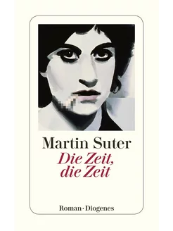 Die Zeit, die Zeit Книга на Немецком