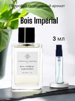 Bois imperial Эссеншиал parfums пробник 3 мл