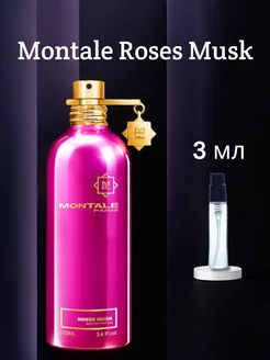 Духи Roses Musk Монталь 3 мл пробник