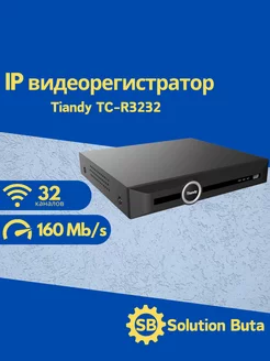 IP видеорегистратор Tiandy TC-R3232 Tiandy 250297503 купить за 14 620 ₽ в интернет-магазине Wildberries