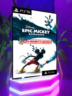 Disney Epic Mickey Rebrushed PS4 & PS5