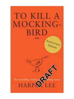 To Kill A Mockingbird Harper Lee Убить пересмешника