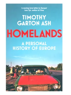 Homelands. A Personal History of Europe