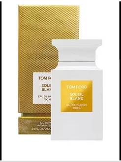 Tom Ford Soleil Blanc 100мл духи