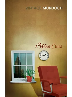 A Word Child Дитя слова Книга на Английском