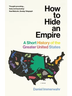 How to Hide an Empire. A Short History of the Greater Unit