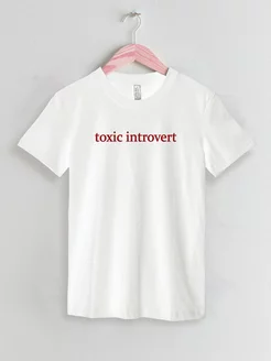 Футболка TOXIC INTROVERT sweetshirt 253686506 купить за 613 ₽ в интернет-магазине Wildberries