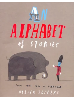 An Alphabet of Stories Книга на Английском