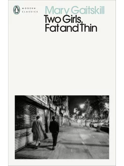 Two Girls, Fat and Thin Книга на Английском