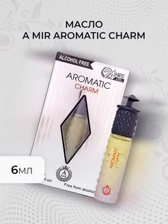 Масло Масло A Mir Aromatic Charm 6мл