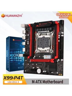 Материнская плата X99 P4T LGA 2011-3 XEON X99 поддерживает Intel E5 RECC с памятью NVME SATA RU HUANANZHI 254850072 купить за 4 649 ₽ в интернет-магазине Wildberries