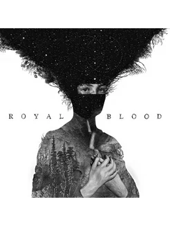 Royal Blood – Royal Blood