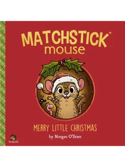 Matchstick Mouse Merry Little Christmas