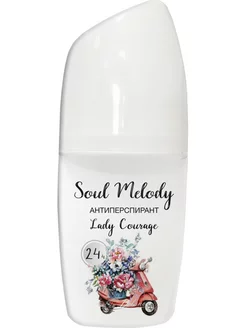 SOUL MELODY Антиперспирант Lady Courage Liv Delano 256669007 купить за 255 ₽ в интернет-магазине Wildberries