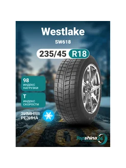 Шины зимние Westlake SW618 235/45R18 T98 Westlake 257473514 купить за 9 324 ₽ в интернет-магазине Wildberries