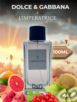 Духи Dolce Gabbana 3 L'imperatrice Императрица 100мл