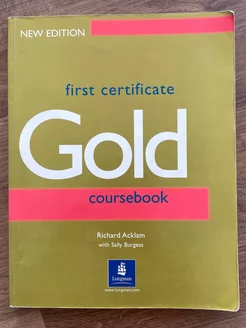 First certificate. Gold. Coursebook