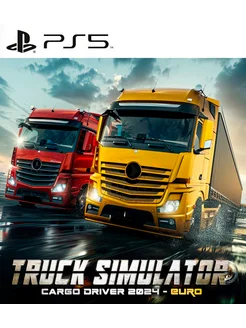 Игра Truck Simulator Cargo Driver 2024 - EURO PS4 PS5