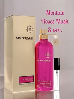 Духи Montale Roses Musk 3 мл