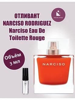 Narciso Eau De Toilette Rouge 3 мл отливант