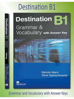 Destination B1. Student's Book Grammar & Vocabulary