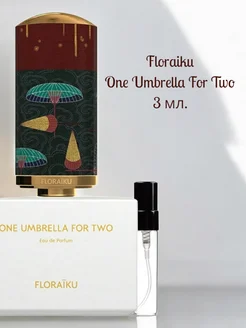 Духи Floraiku One Umbrella for Two пробник 3 мл