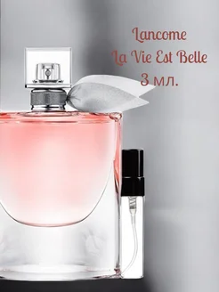 Духи Lancome La Vie est Belle пробник 3 мл