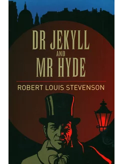 Dr Jekyll and Mr Hyde Книга на Английском