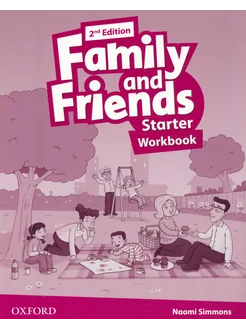 Family and Friends. Starter. 2nd Edition. Workbook