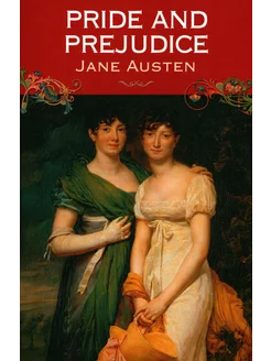 Pride and Prejudice Книга на Английском